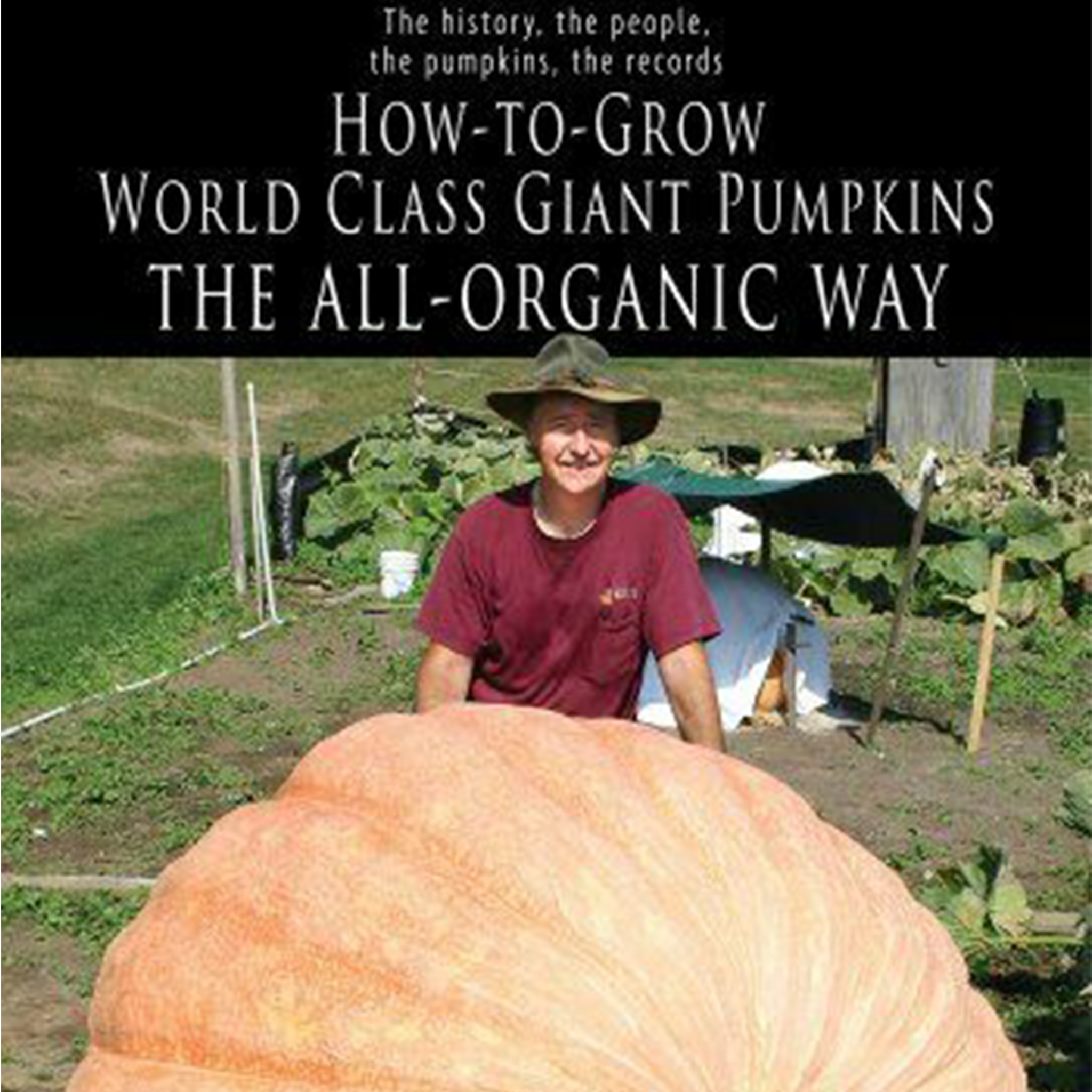 How to grow world class giant pumkins book